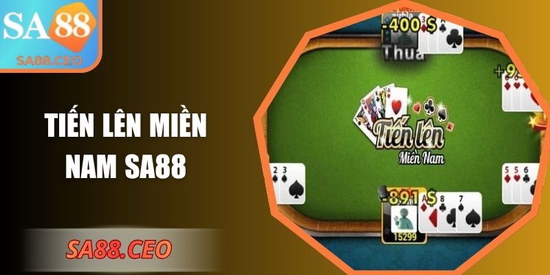 Tiến Lên Miền Nam SA88 – Tốc Độ Và Chiến Thuật Đỉnh Cao 5 Tiến Lên Miền Nam SA88